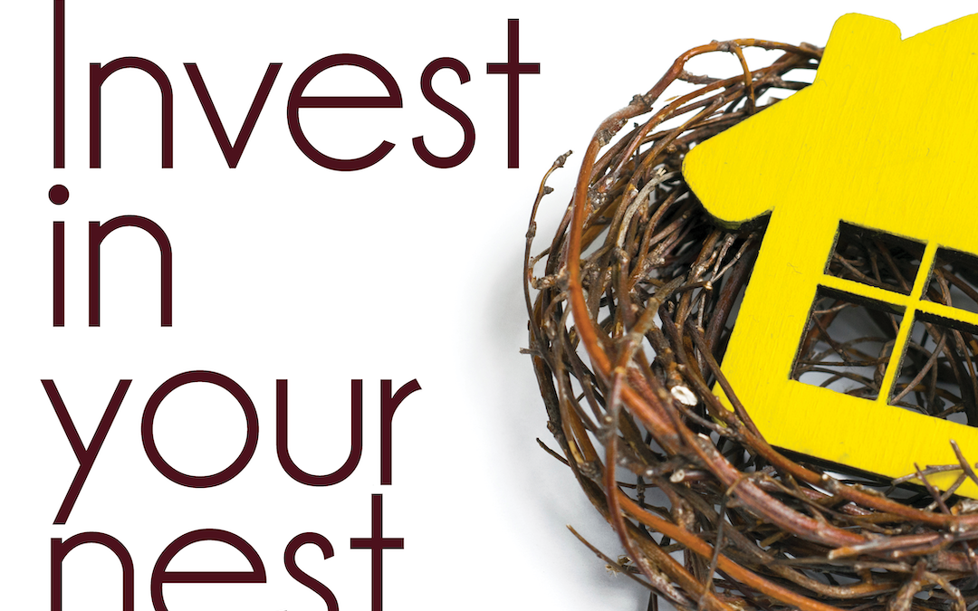 Invest in your nest