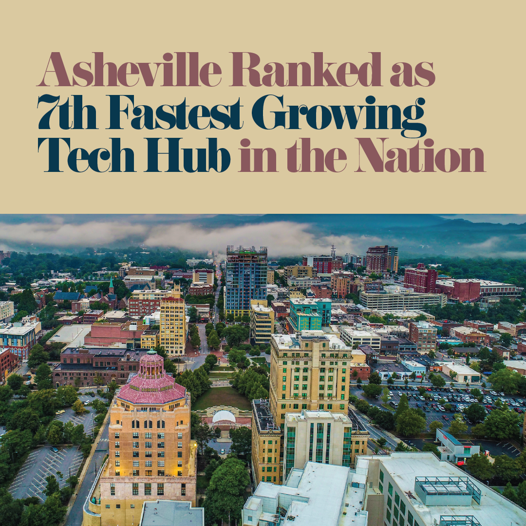 Asheville Ranked as 7th Fastest Growing Tech Hub in the Nation