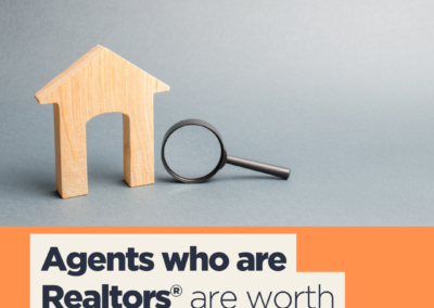 Listing Presentation: An agent who’s a Realtor® is worth every penny