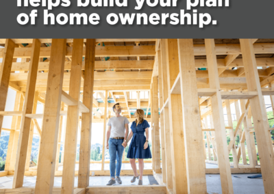 A buyer’s agent helps build your plan of home ownership.