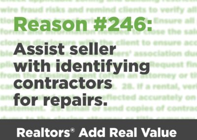 Reason 246 of 247 Reasons to work with a Realtor®