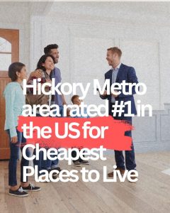 Hickory Metro Area rated #1 in the U.S. for cheapest places to live